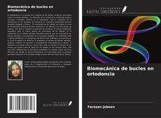 Capa do livro de Biomecánica de bucles en ortodoncia 