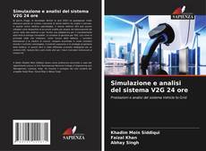 Copertina di Simulazione e analisi del sistema V2G 24 ore