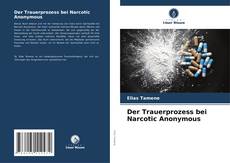 Capa do livro de Der Trauerprozess bei Narcotic Anonymous 