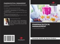 Bookcover of PHARMACEUTICAL MANAGEMENT