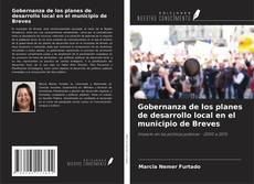 Bookcover of Gobernanza de los planes de desarrollo local en el municipio de Breves