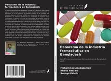 Bookcover of Panorama de la industria farmacéutica en Bangladesh