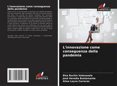 Bookcover of L'innovazione come conseguenza della pandemia