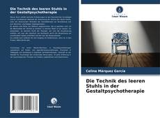 Buchcover von Die Technik des leeren Stuhls in der Gestaltpsychotherapie