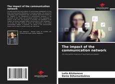 Borítókép a  The impact of the communication network - hoz