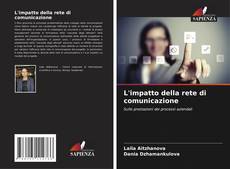 Bookcover of L'impatto della rete di comunicazione