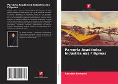Capa do livro de Parceria Académica Indústria nas Filipinas 