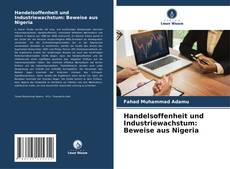 Buchcover von Handelsoffenheit und Industriewachstum: Beweise aus Nigeria