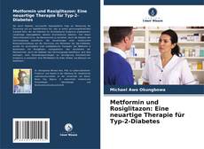 Portada del libro de Metformin und Rosiglitazon: Eine neuartige Therapie für Typ-2-Diabetes