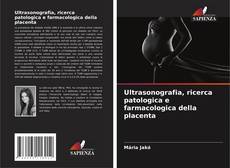 Capa do livro de Ultrasonografia, ricerca patologica e farmacologica della placenta 
