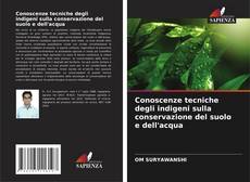 Bookcover of Conoscenze tecniche degli indigeni sulla conservazione del suolo e dell'acqua