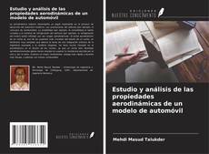 Buchcover von Estudio y análisis de las propiedades aerodinámicas de un modelo de automóvil