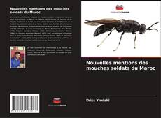 Copertina di Nouvelles mentions des mouches soldats du Maroc