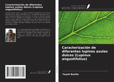 Buchcover von Caracterización de diferentes lupinos azules dulces (Lupinus angustifolius)