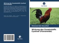 Wirkung des Zusatzstoffs Cystinol (Flavonoide) kitap kapağı