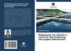 Capa do livro de Bedeutung von Vitamin C und E für die Ernährung von jungen Meeräschen 