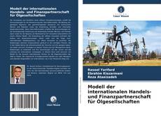 Buchcover von Modell der internationalen Handels- und Finanzpartnerschaft für Ölgesellschaften