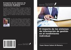 El impacto de los sistemas de información de gestión en el rendimiento individual kitap kapağı