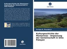 Bookcover of Kulturgeschichte der Mamanwas - Anpassung der Gemeinschaft in Sitio Palayan