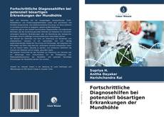 Buchcover von Fortschrittliche Diagnosehilfen bei potenziell bösartigen Erkrankungen der Mundhöhle