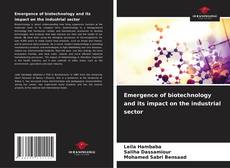 Buchcover von Emergence of biotechnology and its impact on the industrial sector