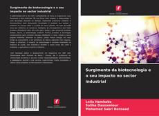 Обложка Surgimento da biotecnologia e o seu impacto no sector industrial