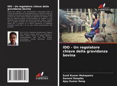 Bookcover of IDO - Un regolatore chiave della gravidanza bovina