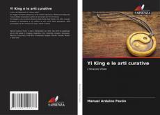 Bookcover of Yi King e le arti curative