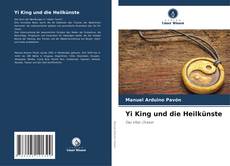 Couverture de Yi King und die Heilkünste