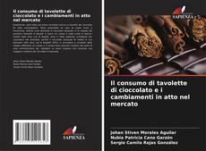 Capa do livro de Il consumo di tavolette di cioccolato e i cambiamenti in atto nel mercato 