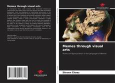 Bookcover of Memes through visual arts