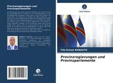 Buchcover von Provinzregierungen und Provinzparlamente
