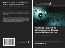 Bookcover of Andamio versátil de pirimidina con diverso potencial terapéutico
