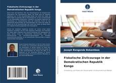 Buchcover von Fiskalische Zivilcourage in der Demokratischen Republik Kongo