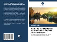 Buchcover von Die Rolle des Mentorats für die Entwicklung von Führungskräften