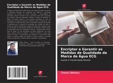 Bookcover of Encriptar e Garantir as Medidas de Qualidade da Marca de Água ECG