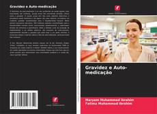 Buchcover von Gravidez e Auto-medicação
