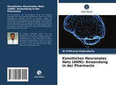 Copertina di Künstliches Neuronales Netz (ANN): Anwendung in der Pharmazie