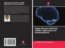 Capa do livro de Rede Neural Artificial (ANN): Aplicação em Farmacêutica 