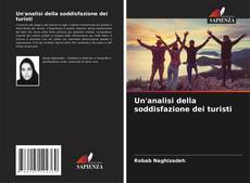 Bookcover of Un'analisi della soddisfazione dei turisti