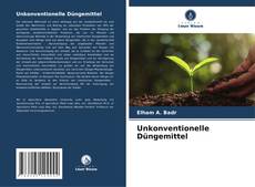 Unkonventionelle Düngemittel kitap kapağı