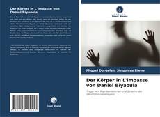 Buchcover von Der Körper in L'impasse von Daniel Biyaoula