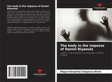 Bookcover of The body in the impasse of Daniel Biyaoula