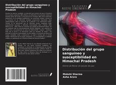 Bookcover of Distribución del grupo sanguíneo y susceptibilidad en Himachal Pradesh
