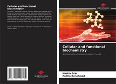 Capa do livro de Cellular and functional biochemistry 