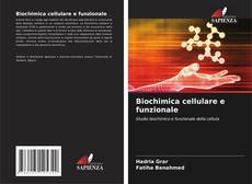 Bookcover of Biochimica cellulare e funzionale