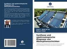 Synthese und spektroskopische Diagnose von Absorptionsschichten的封面