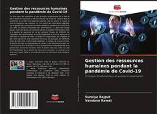 Gestion des ressources humaines pendant la pandémie de Covid-19 kitap kapağı