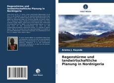 Regenstürme und landwirtschaftliche Planung in Nordnigeria kitap kapağı