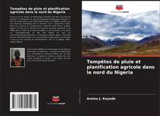 Portada del libro de Tempêtes de pluie et planification agricole dans le nord du Nigeria